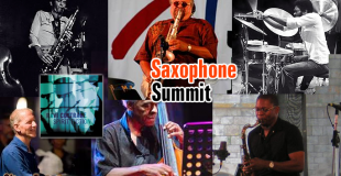 Saxophone Summit Joe Lovano, Ravi Coltrane, Billy Hart