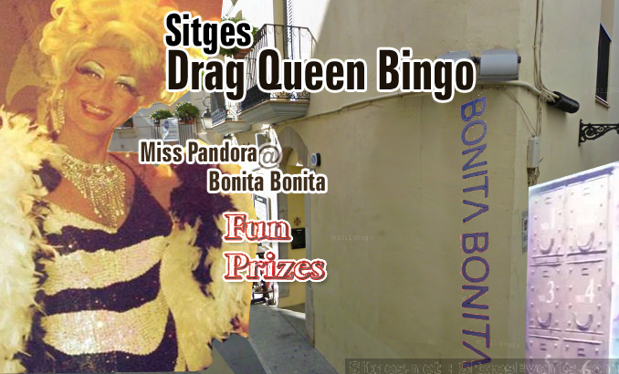 Friday Sitges Drag Queen Bingo at Bonita Bonita Wine/cocktail lounge bar with Food and Miss Pandora singing