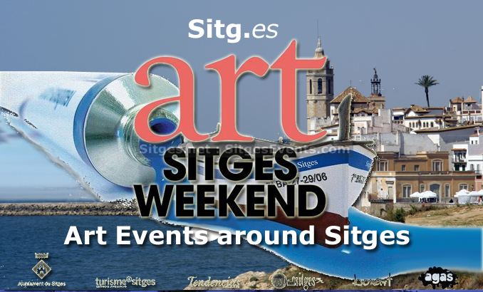 Art Sitges Weekend 27 to 29th June 2014