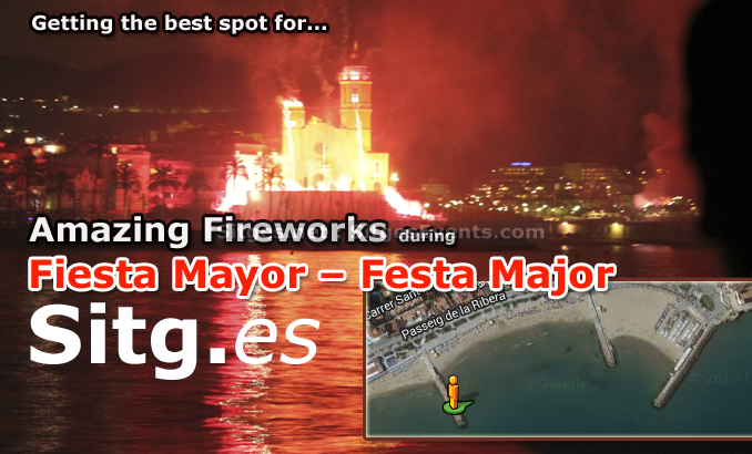 Sitges Fireworks,Sitges Fiesta Mayor,Sitges Festa Major