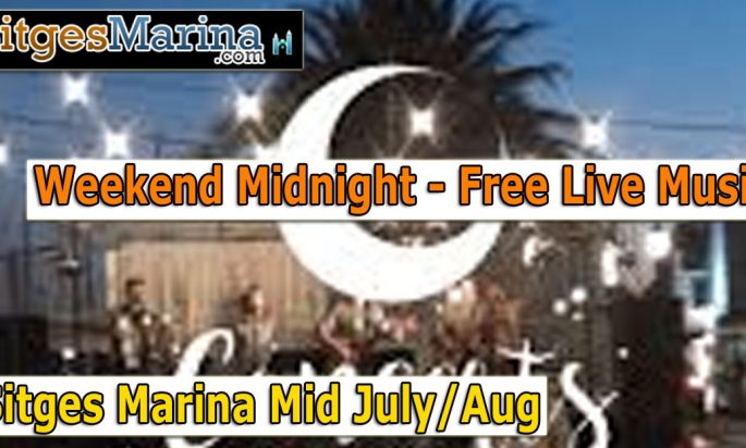 Sitges Marina Free Midnight Concerts Summer 2018