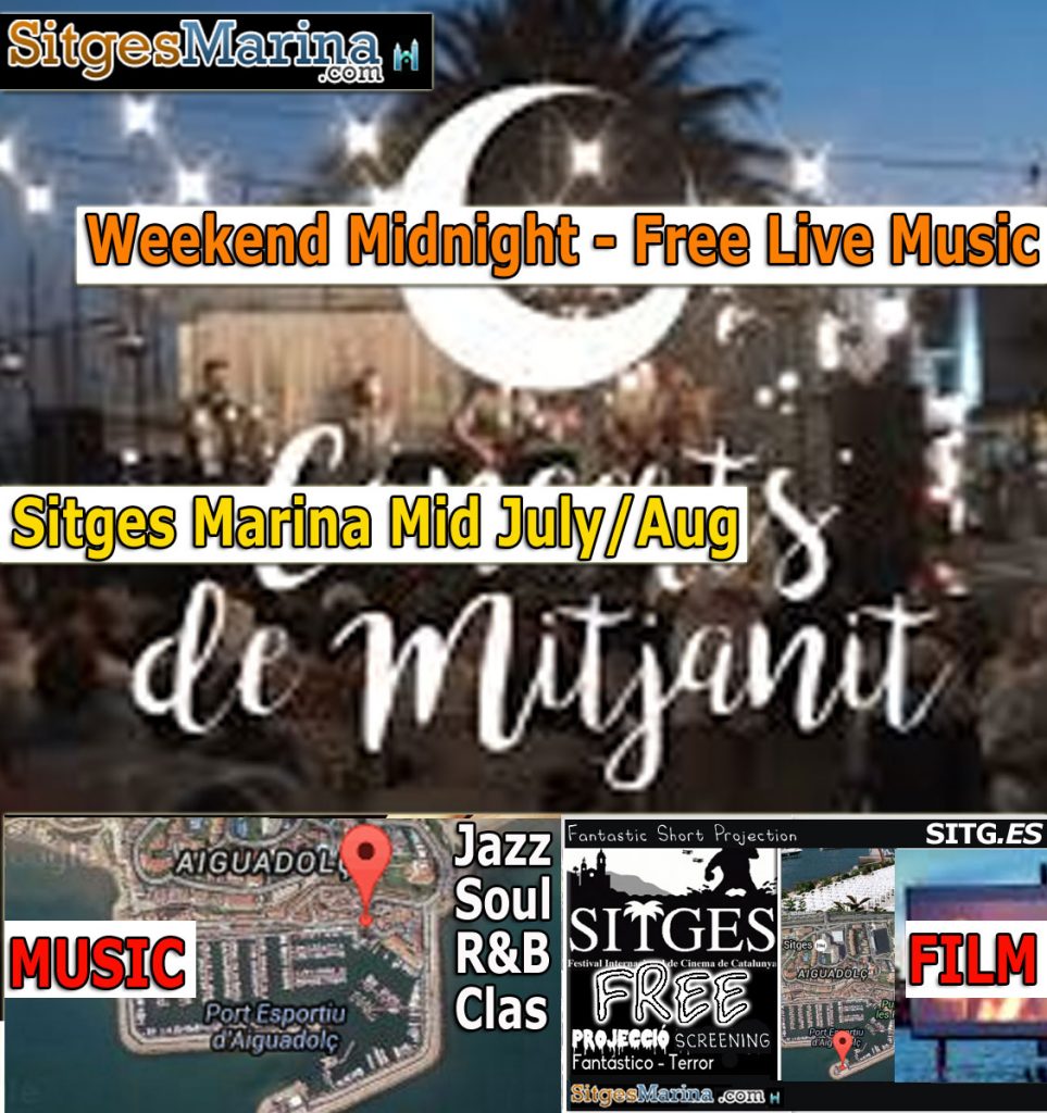 Sitges Marina Free Midnight Concerts Summer 2018